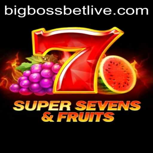 Discover the Excitement of 7SuperSevensFruits with BigBossBet
