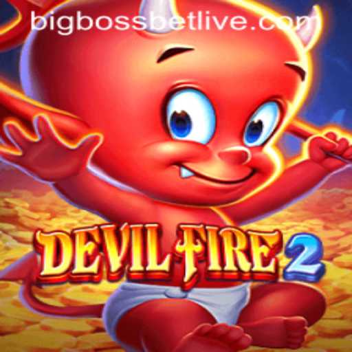 Exploring DevilFire2: The Thrill of BigBossBet and Its Intriguing Rules