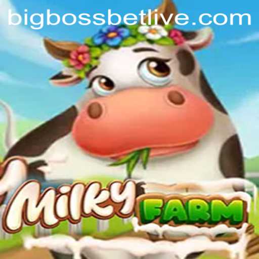 Explore the Excitement of MilkyFarm with BigBossBet: A Comprehensive Guide